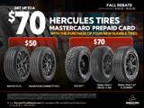 Hercules Tires Fall Rebate 2025: Save up to $70 on select tires with prepaid Mastercard. Offer 9/15–10/31/25.